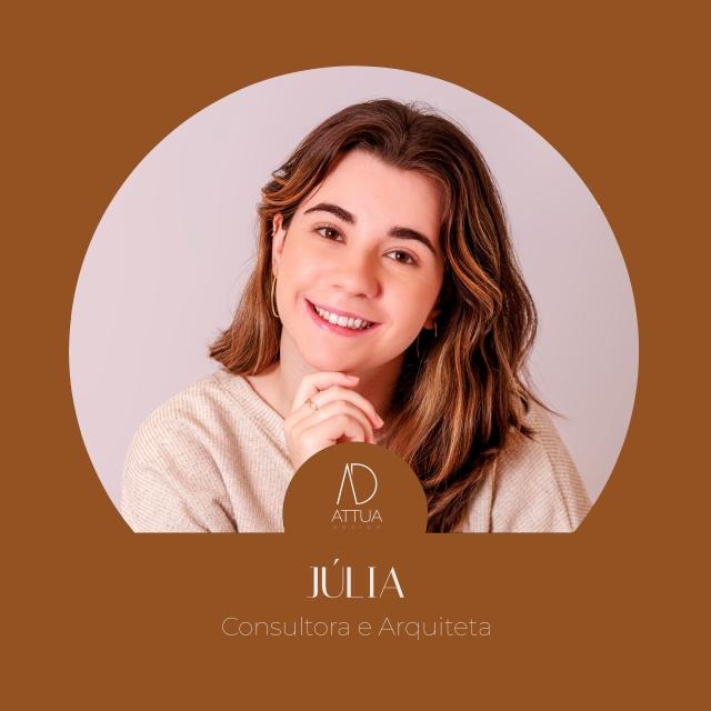 Júlia, consultora e arquiteta da Attua Design
